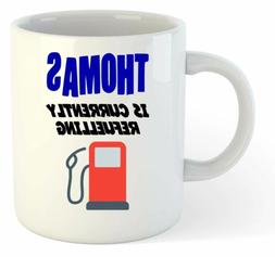 Thomas Est Actuellement Ravitaillement Tasse - Dr&ocirc;le, Cadea